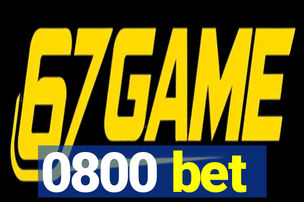 0800 bet